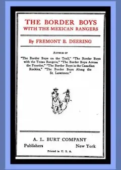 The Border Boys With The Mexican Rangers