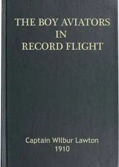 The Boy Aviators In Record Flight; Or, The Rival Aeroplane
