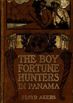 The Boy Fortune Hunters In Panama