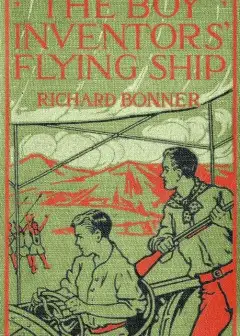 The Boy Inventors’ Flying Ship