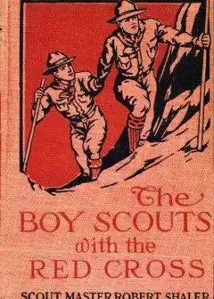 The Boy Scouts With The Red Cross