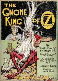 The Gnome King Of Oz