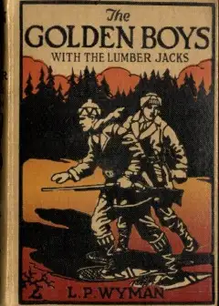 The Golden Boys With The Lumber Jacks