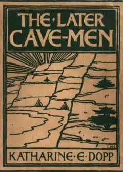 The Later Cave-Men