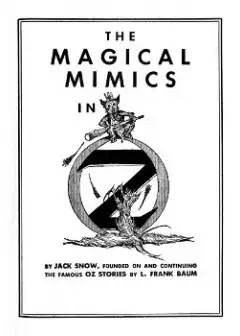 The Magical Mimics In Oz