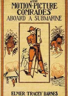 The Motion Picture Comrades Aboard A Submarine