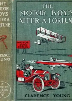 The Motor Boys After A Fortune; Or, The Hut On Snake Island