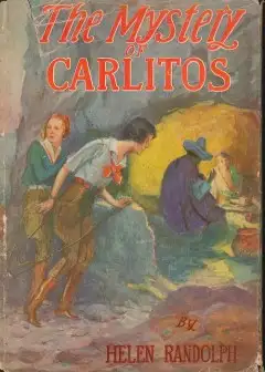 The Mystery Of Carlitos . Mexican Mystery Stories #2