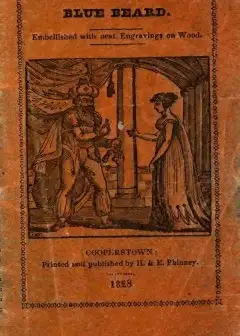 The Popular Story Of Blue Beard . Embellished With Neat Engravings