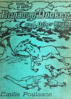 The Runaway Donkey, And Other Rhymes For Children