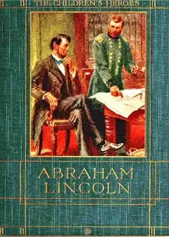 The Story Of Abraham Lincoln