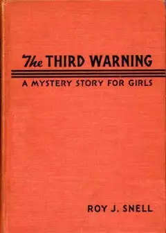 Third Warning . A Mystery Story For Girls