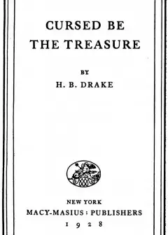 Cursed Be The Treasure