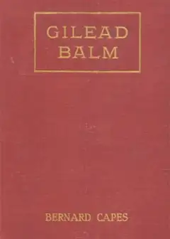 Gilead Balm, Knight Errant