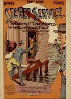 The Bradys After A Chinese Princess; Or, The Yellow Fiends Of ‘Frisco