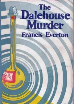 The Dalehouse Murder