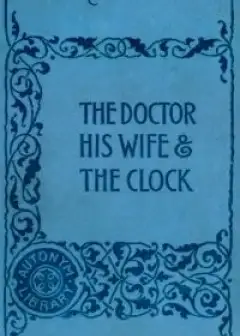 The Doctor, His Wife, And The Clock