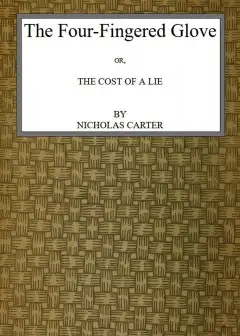The Four-Fingered Glove; Or, The Cost Of A Lie