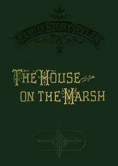 The House On The Marsh