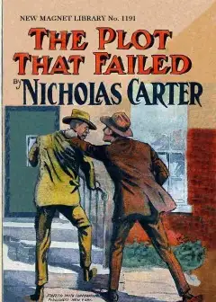 The Plot That Failed; Or, When Men Conspire