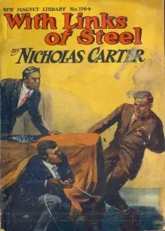 With Links Of Steel; Or, The Peril Of The Unknown