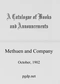 A Catalogue Of Books And Announcements Of Methuen And Company, October 1902