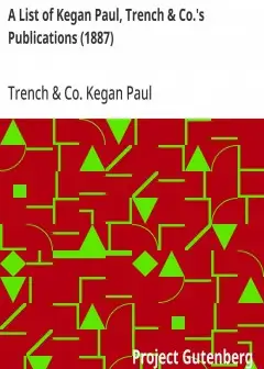 A List Of Kegan Paul, Trench & Co.’s Publications (1887)