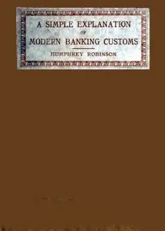 A Simple Explanation Of Modern Banking Customs