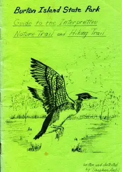 Burton Island State Park. Guide To The Interpretive Nature Trail And Hiking Trail