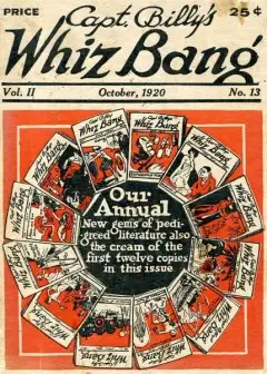 Captain Billy’s Whiz Bang, Vol. 2. No. 13, October, 1920 . America’s Magazine Of Wit, Humo