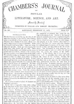 Chambers’s Journal Of Popular Literature, Science, And Art, No. 686 . February 17, 1877