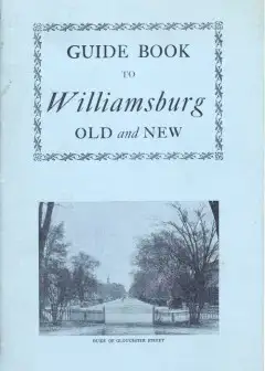 Guide Book To Williamsburg Old And New