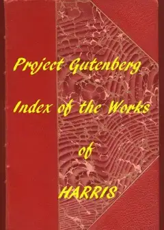 Index Of The Project Gutenberg Works Of Joel Chandler Harris