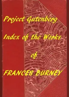 Index Of The Project Gutenberg Works Of Madame D’Arblay (Frances Burney)