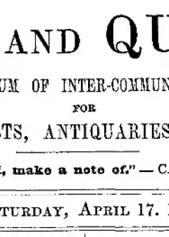 Notes And Queries, Vol. V, Number 129, April 17, 1852 . A Medium Of Inter-Communication Fo