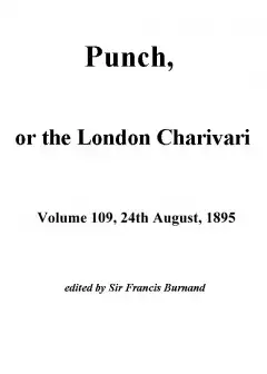 Punch, Or The London Charivari, Vol. 109, August 24, 1895