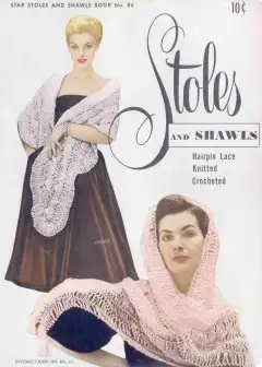 Stoles And Shawls. Hairpin Lace, Knitted, Crocheted