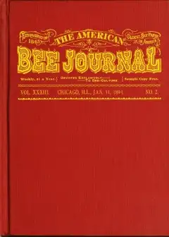 The American Bee Journal, Volume Xxxiii, No. 2, January 11, 1894