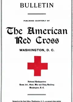 The American Red Cross Bulletin (Vol. Iv, No. 1, January 1909)