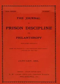 The Journal Of Prison Discipline And Philanthropy (New Series, No. 40, January 1901)
