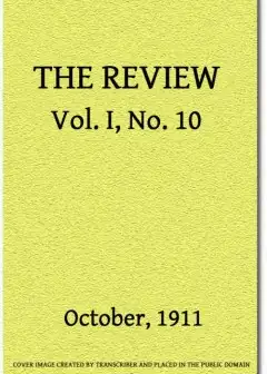 The Review, Vol. 1, No. 10, October, 1911