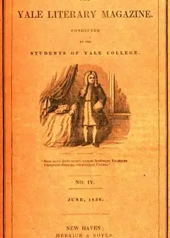 The Yale Literary Magazine (Vol. I, No. 4, June 1836)
