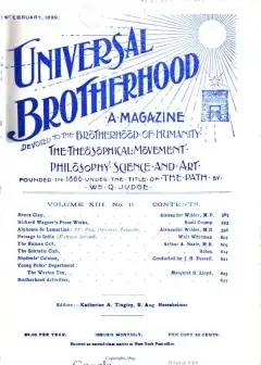 Universal Brotherhood, Volume Xiii, No. 11, February 1899 . A Magazine Devoted To The Brot