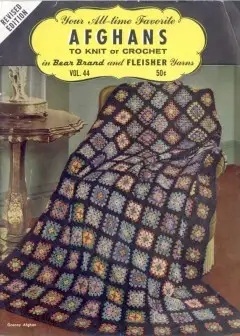Your All-Time Favorite Afghans To Knit Or Crochet . In Bear Brand And Fleisher Yarns