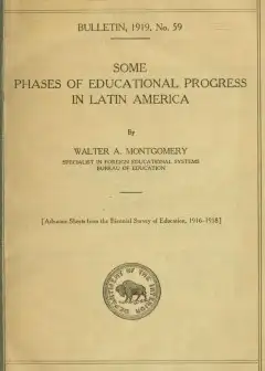 Some Phases Of Educational Progress In Latin America