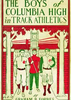 The Boys Of Columbia High In Track Athletics