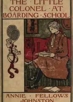 The Little Colonel At Boarding-School