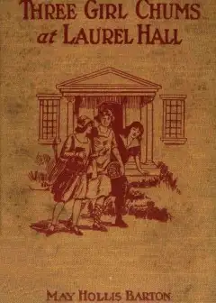 Ảnh Three Girl Chums At Laurel Hall