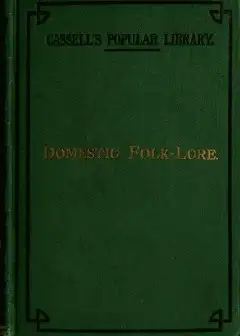 Domestic Folk-Lore