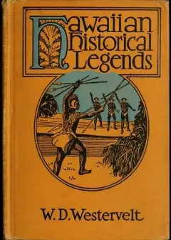Hawaiian Historical Legends